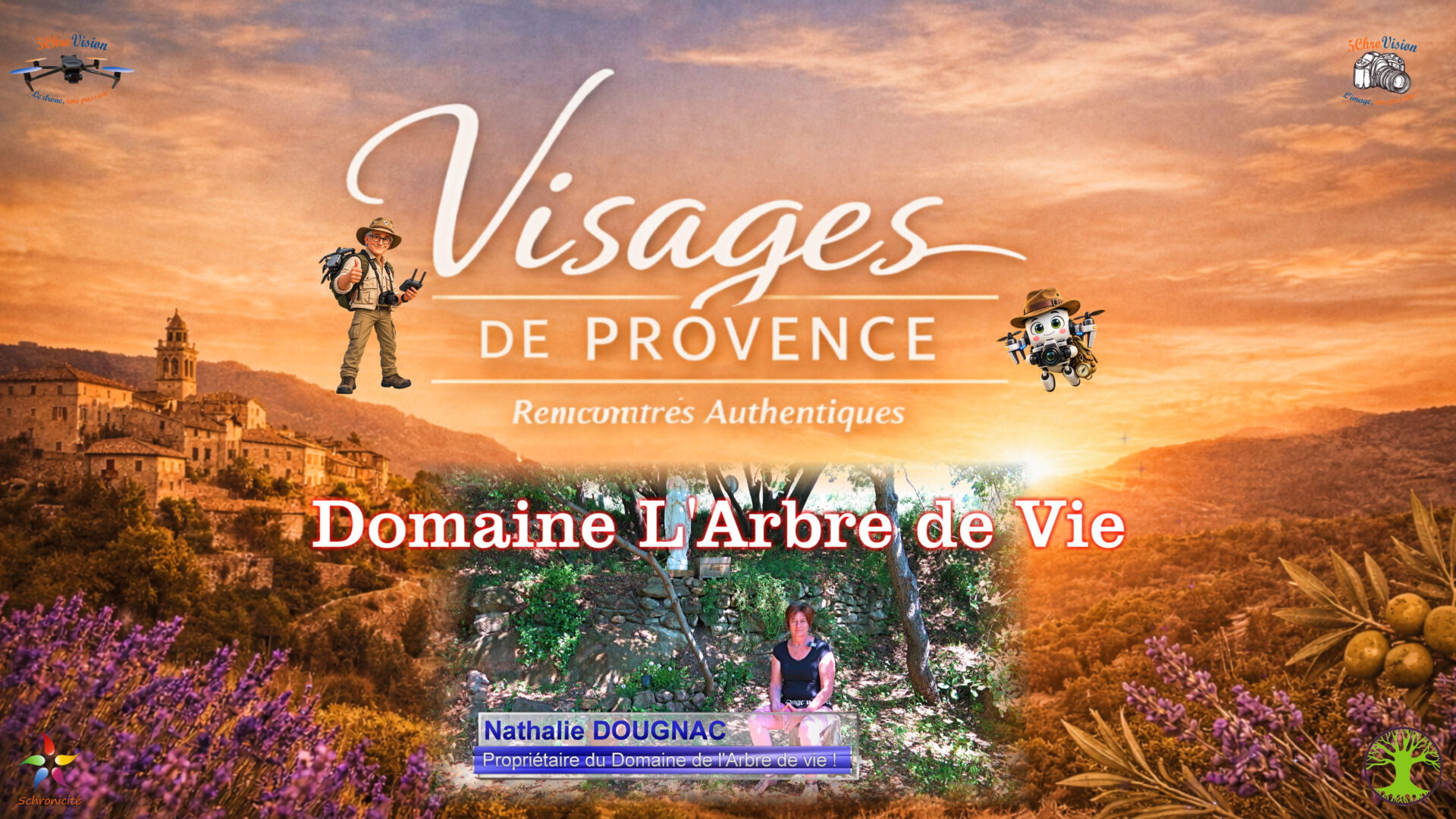 5CHROVISION BY 5CHRONICITE - Visages de Provence - Domaine Arbre de Vie